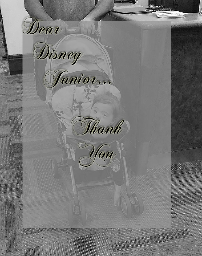 Dear Disney Junior…..Thank You